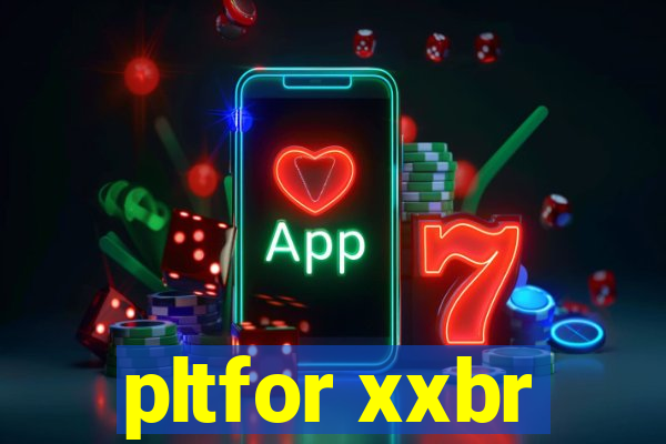 pltfor xxbr